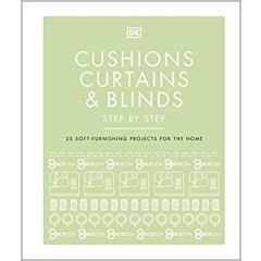 Cushions, Curtains & Blinds Step By Step | Anne Hildyard | 9780241229460