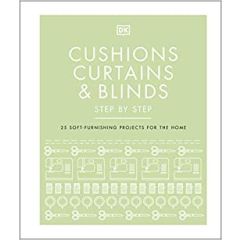 Cushions, Curtains & Blinds Step By Step | Anne Hildyard | 9780241229460