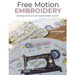 Free Motion Embroidery | Katie Essam | 9781800920484